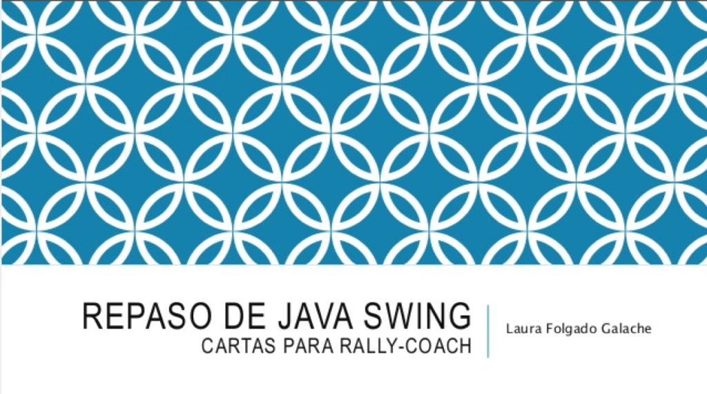 Repaso de Java Swing con Rally-Coach