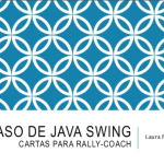 Repaso de Java Swing con Rally-Coach